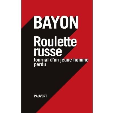 Roulette russe Journal d'un jeune homme perdu