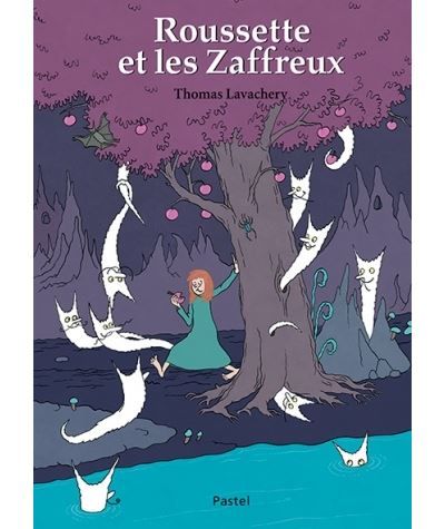 Roussette et les zaffreux