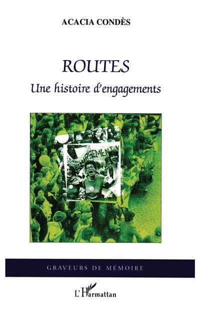 Routes Une histoire d'engagements