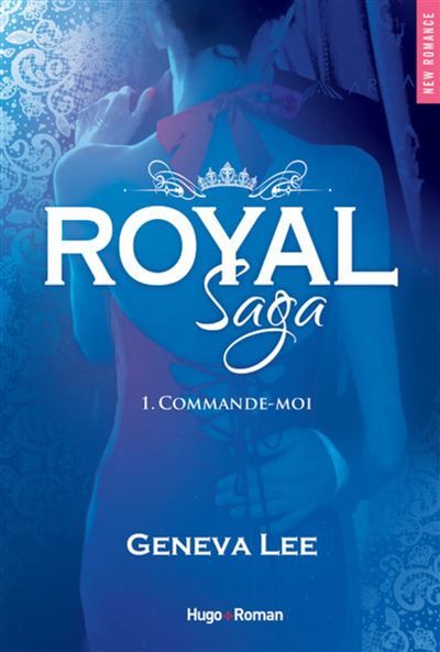 Royal saga - Tome 01 Royal Saga