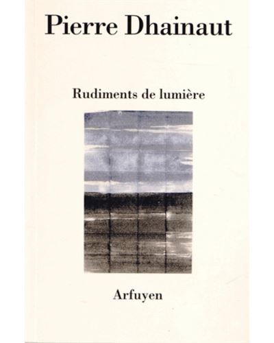 Rudiments de lumiere Suivi de Une écoute après l'autre