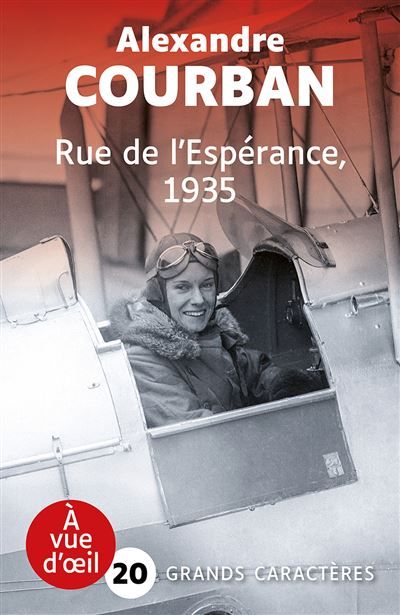Rue de l'esperance 1935 Grands caractères, édition accessible pour les malvoyants