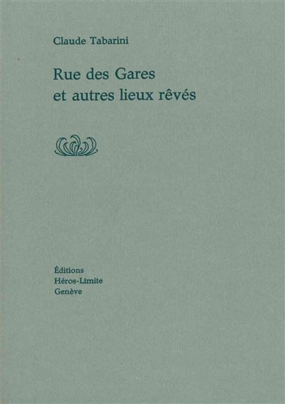 Rue des gares Et autres lieux rêves