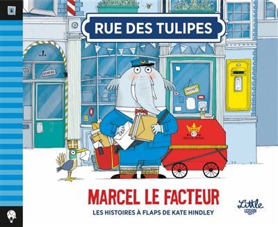 Rue des Tulipes – Marcel le facteur