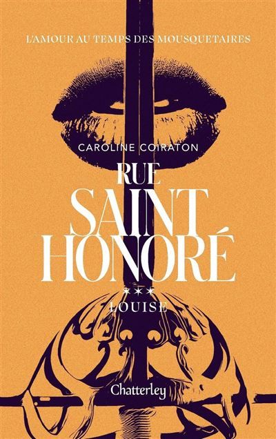 Rue Saint-Honoré - Tome 3 Louise