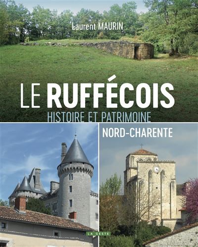 Ruffecois et nord-charente (geste) - ruffecois histoire et patrimoine Histoire et patrimoine Nord-Charente