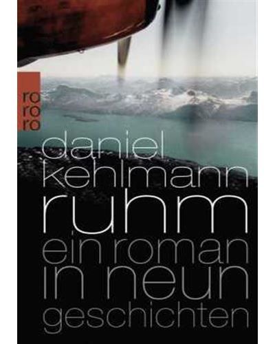 Ruhm ein roman in neun geschichten