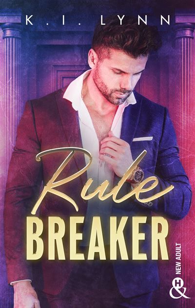 Rule Breaker Un héros qui a tout pour plaire