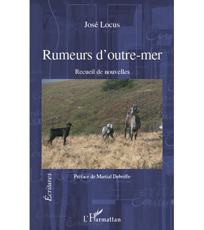 Rumeurs d'outre-mer Nouvelles