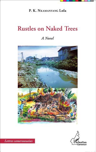 Rustles on Naked Trees A Novel
