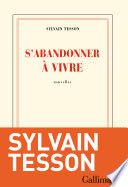 S'abandonner à vivre