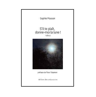 S’il te plaît, donne-moi la lune !