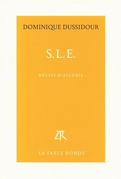 S.l.e. Récits d'Algérie