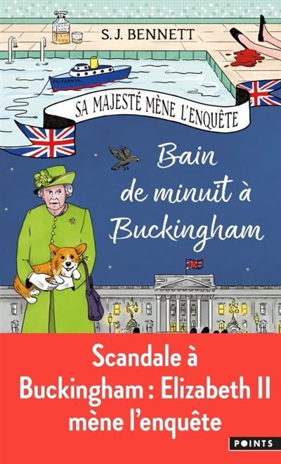 Sa Majesté mène l'enquête - Tome 2 Bain de minuit à Buckingham