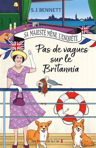 Sa Majesté mène l'enquête - Tome 5 Pas de vagues sur le Britannia - Mickey Gaboriaud