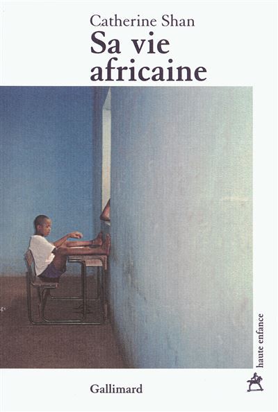 Sa vie africaine
