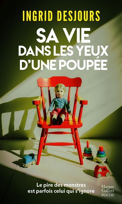 Sa vie dans les yeux d'une poupée « Du bon et vrai thriller ! » Marina Carrère d'Encausse