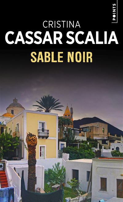 Sable noir. Une enquête de Vanina Guarrasi