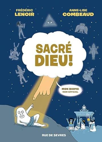 Couverture de Sacré Dieu ! par Frédéric Lenoir