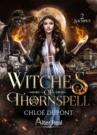 Sacrifice Witches of Thornspell - T02