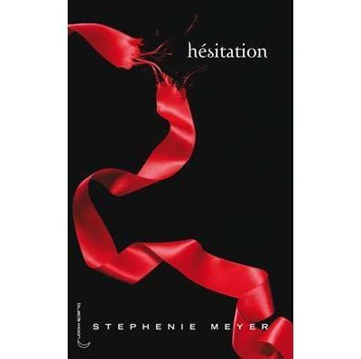 Saga Twilight - Tome 3 - Hésitation