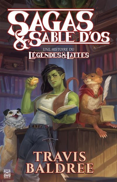 Sagas & sable d'os Une histoire du Légendes & Lattes