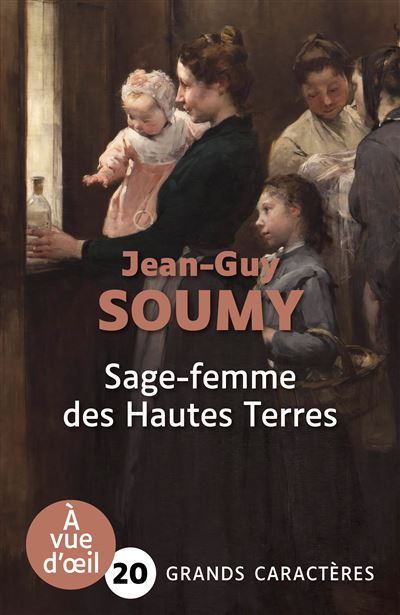 Sage-femme des hautes terres Grands caractères, édition accessible pour les malvoyants