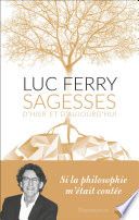 Sagesses d'hier et d'aujourd'hui