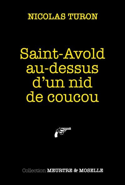 Saint-Avold au dessus d’un nid de coucou