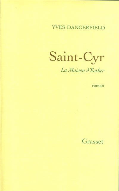 Saint-Cyr, la maison d'Esther La Maison d'Esther