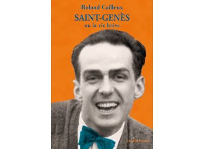 Saint-Genès ou la vie brève