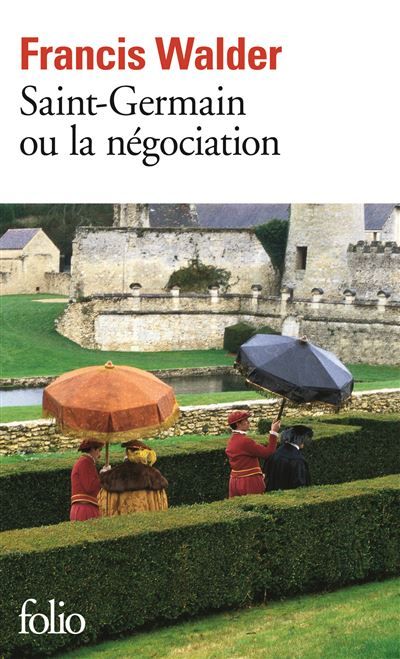 Saint-Germain ou La négociation