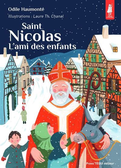 Saint Nicolas L’ami des enfants