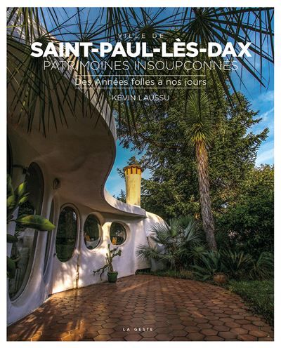 Saint-paul-les-dax - des annees folles a nos jours Des années folles à nos jours