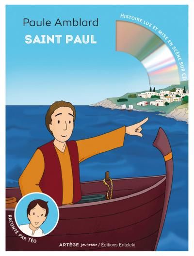 Saint Paul Raconté par Téo (livre et CD audio)