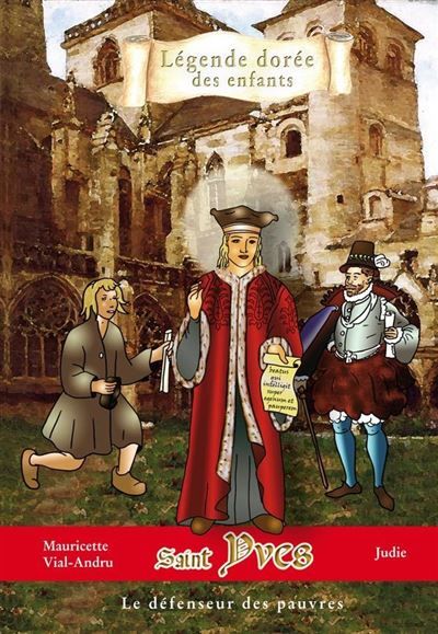 Saint Yves Le défenseur des pauvres