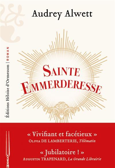 Sainte Emmerderesse