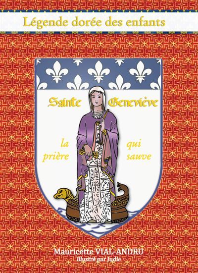 Sainte Geneviève la prière qui sauve