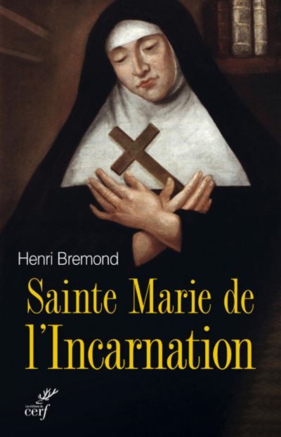 Couverture de Sainte marie de l'incarnation par Henri Bremond