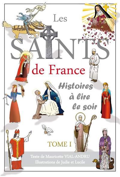 Saints de France tome 1 Histoires à lire le soir