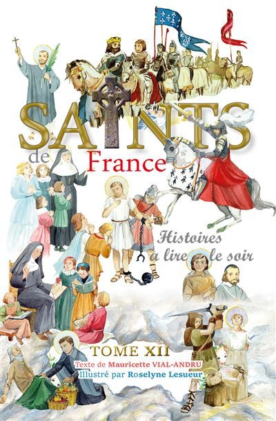 Saints de France tome 12 Histoires à lire le soir