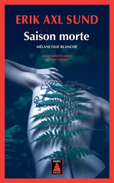 Saison morte Mélancolie blanche