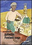 Saladin, l'enfant sage