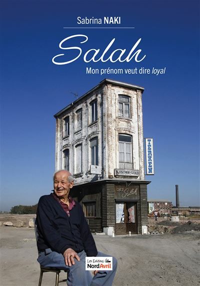 Salah Mon prénom veut dire "loyal"