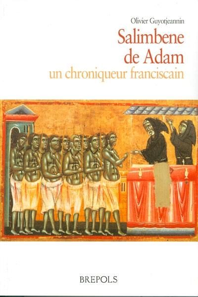 Salimbene de adam Un chroniqueur franciscain