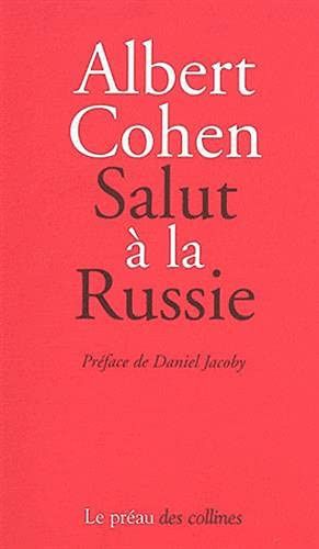 Couverture de Salut à la Russie (French Edition) par Albert Cohen