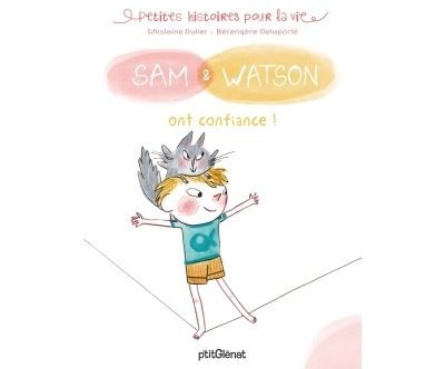 Sam & Watson ont confiance !