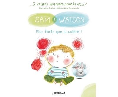 Sam & Watson, plus forts que la colère !