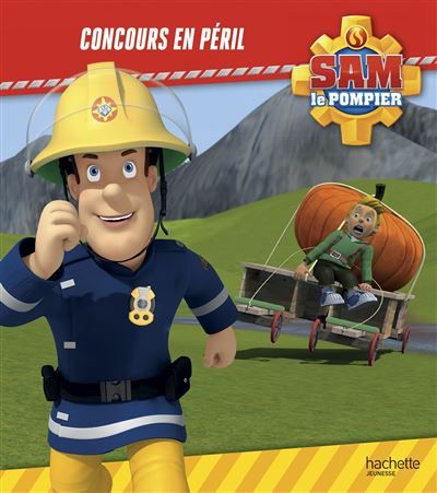 Sam le pompier - Concours en péril (broché) Album broché