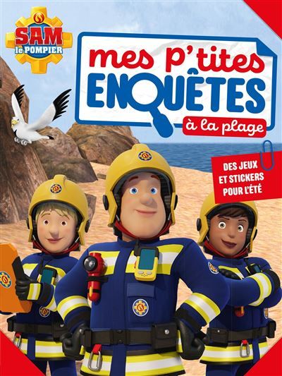 Sam le pompier - Mes p'tites enquêtes à la plage - 14 jeux pour l'été Activités et autocollants